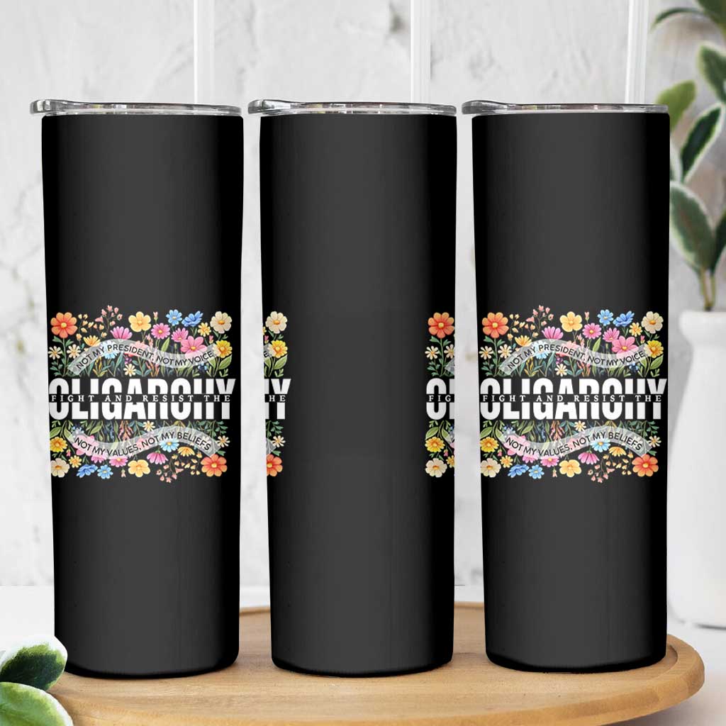 Not My President Subtle Floral Skinny Tumbler Not My Voice Values Beliefs