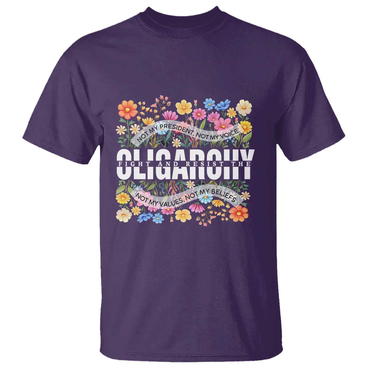 Not My President Subtle Floral T Shirt Not My Voice Values Beliefs