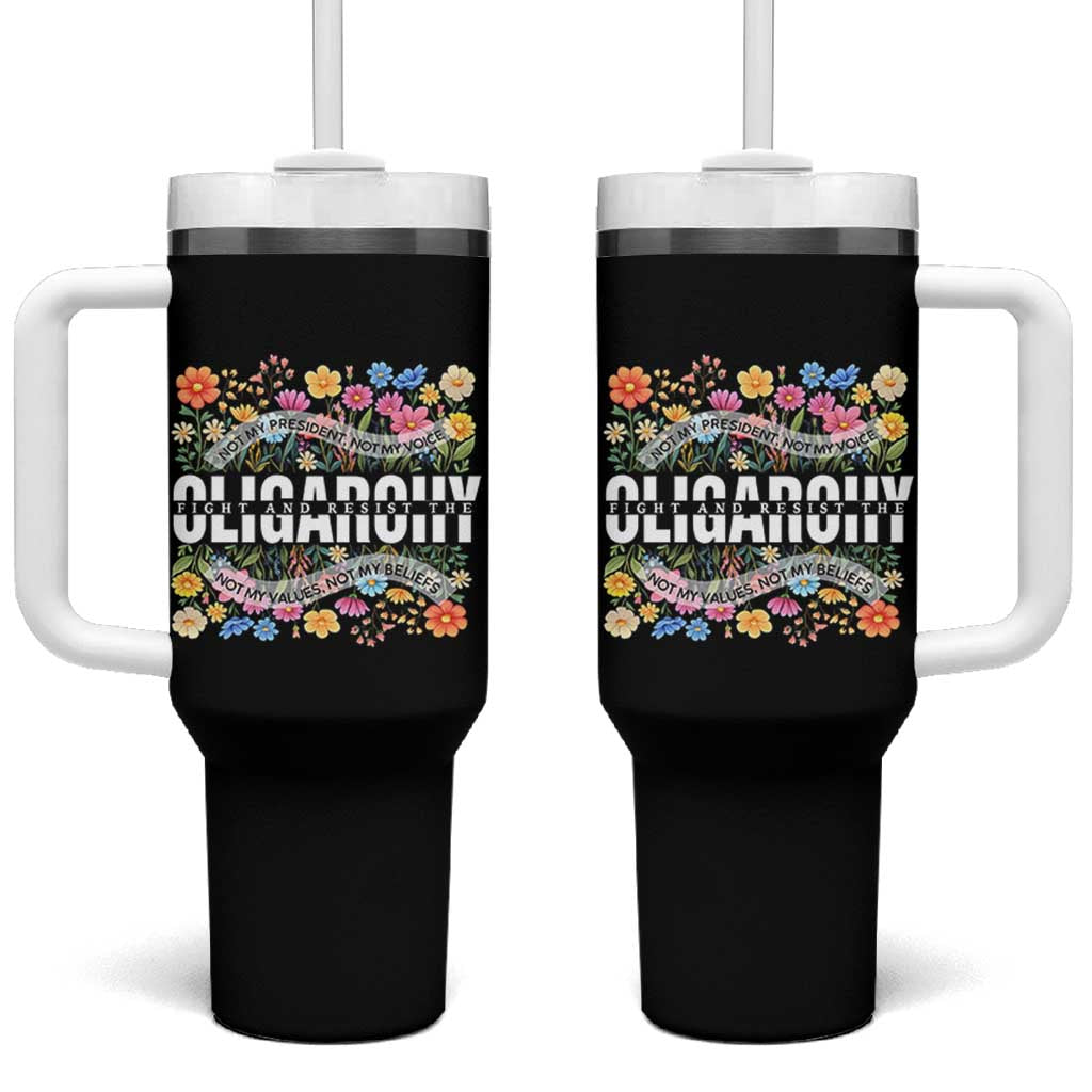 Not My President Subtle Floral Tumbler With Handle Not My Voice Values Beliefs