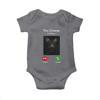 Tim Cheese Is Calling Baby Onesie Funny Decline Or Accept Meme
