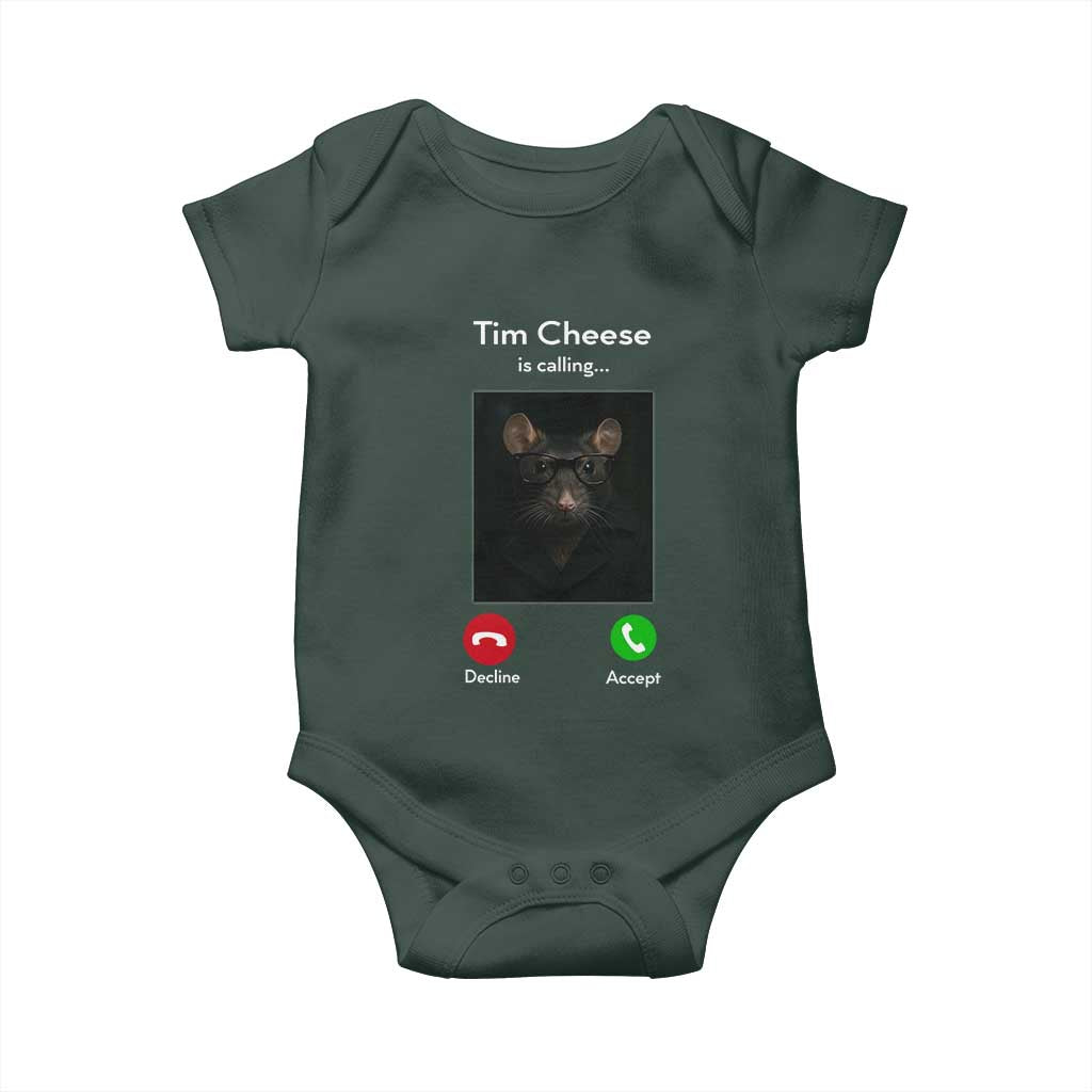 Tim Cheese Is Calling Baby Onesie Funny Decline Or Accept Meme