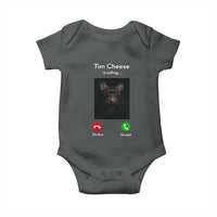 Tim Cheese Is Calling Baby Onesie Funny Decline Or Accept Meme
