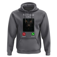 Tim Cheese Is Calling Hoodie Funny Decline Or Accept Meme