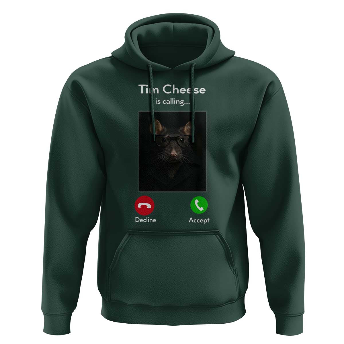 Tim Cheese Is Calling Hoodie Funny Decline Or Accept Meme