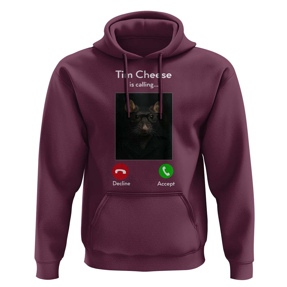 Tim Cheese Is Calling Hoodie Funny Decline Or Accept Meme