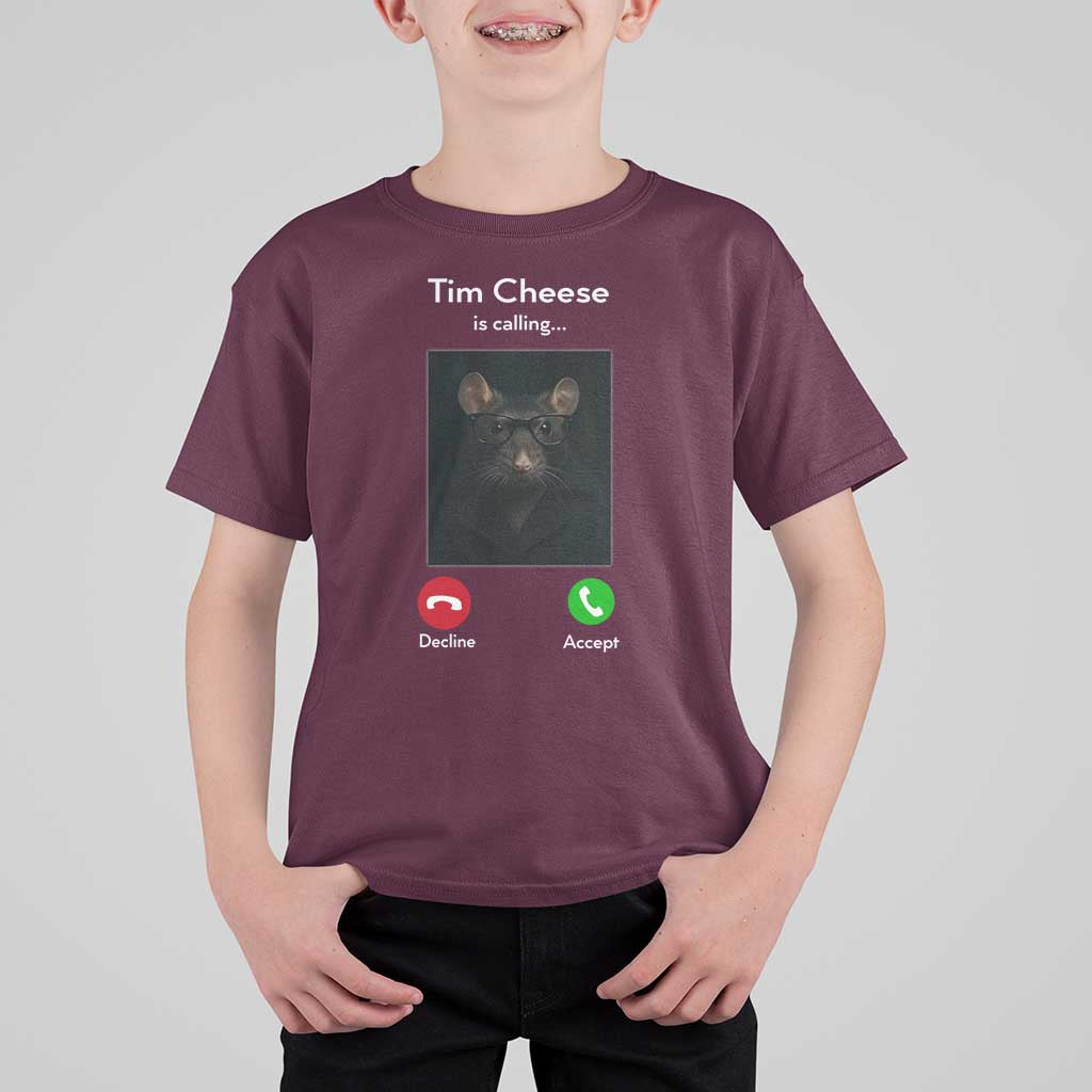 Tim Cheese Is Calling T Shirt For Kid Funny Decline Or Accept Meme