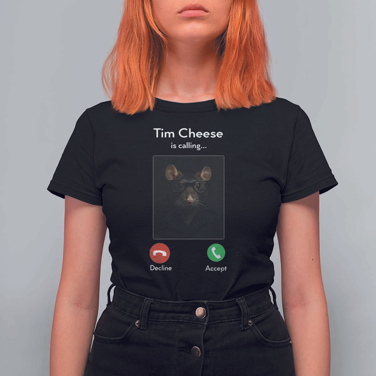 Tim Cheese Is Calling T Shirt For Women Funny Decline Or Accept Meme