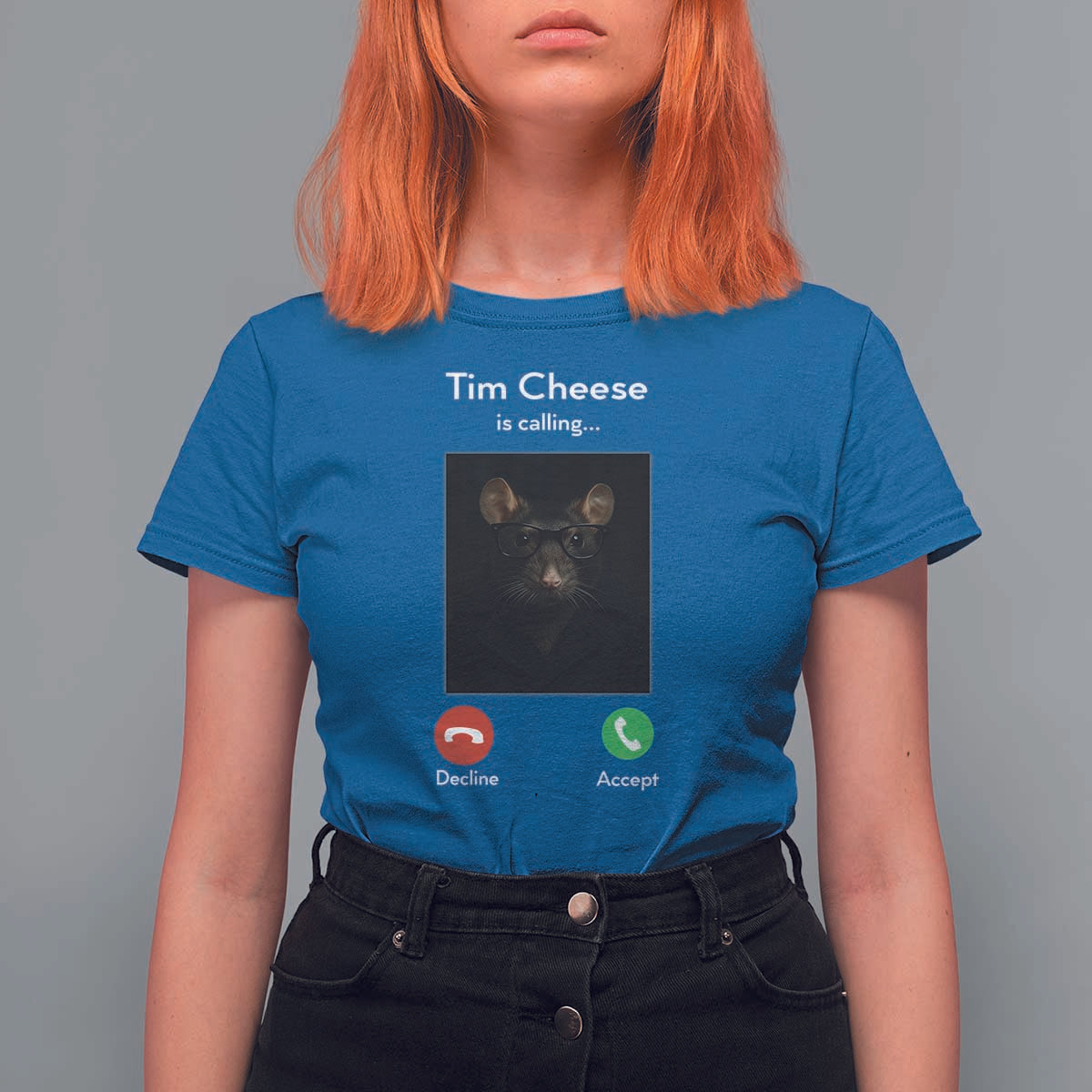 Tim Cheese Is Calling T Shirt For Women Funny Decline Or Accept Meme