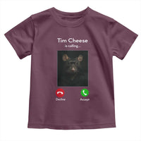 Tim Cheese Is Calling Toddler T Shirt Funny Decline Or Accept Meme