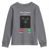Tim Cheese Is Calling Youth Sweatshirt Funny Decline Or Accept Meme