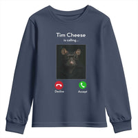 Tim Cheese Is Calling Youth Sweatshirt Funny Decline Or Accept Meme