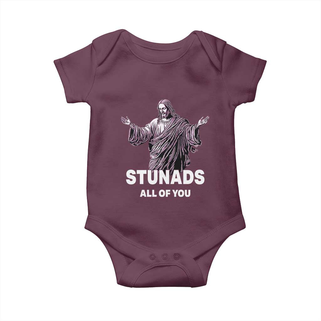 Funny Jesus Baby Onesie Stunads All Of You
