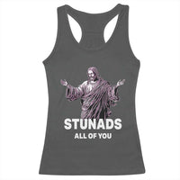 Funny Jesus Racerback Tank Top Stunads All Of You