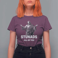 Funny Jesus T Shirt For Women Stunads All Of You
