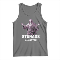 Funny Jesus Tank Top Stunads All Of You