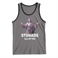 Funny Jesus Tank Top Stunads All Of You