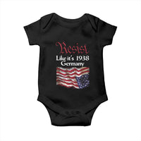 American Flag Resist Baby Onesie Like It's 1938 Germany