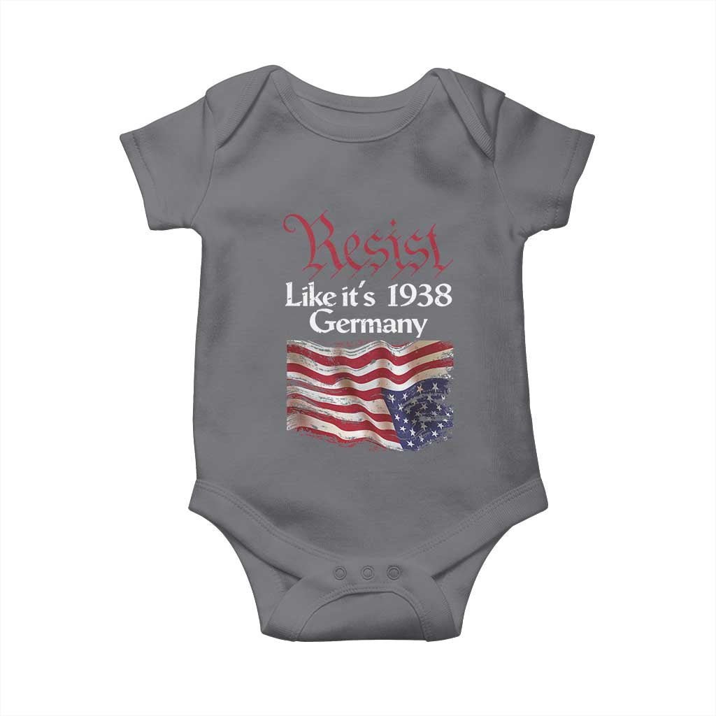 American Flag Resist Baby Onesie Like It's 1938 Germany