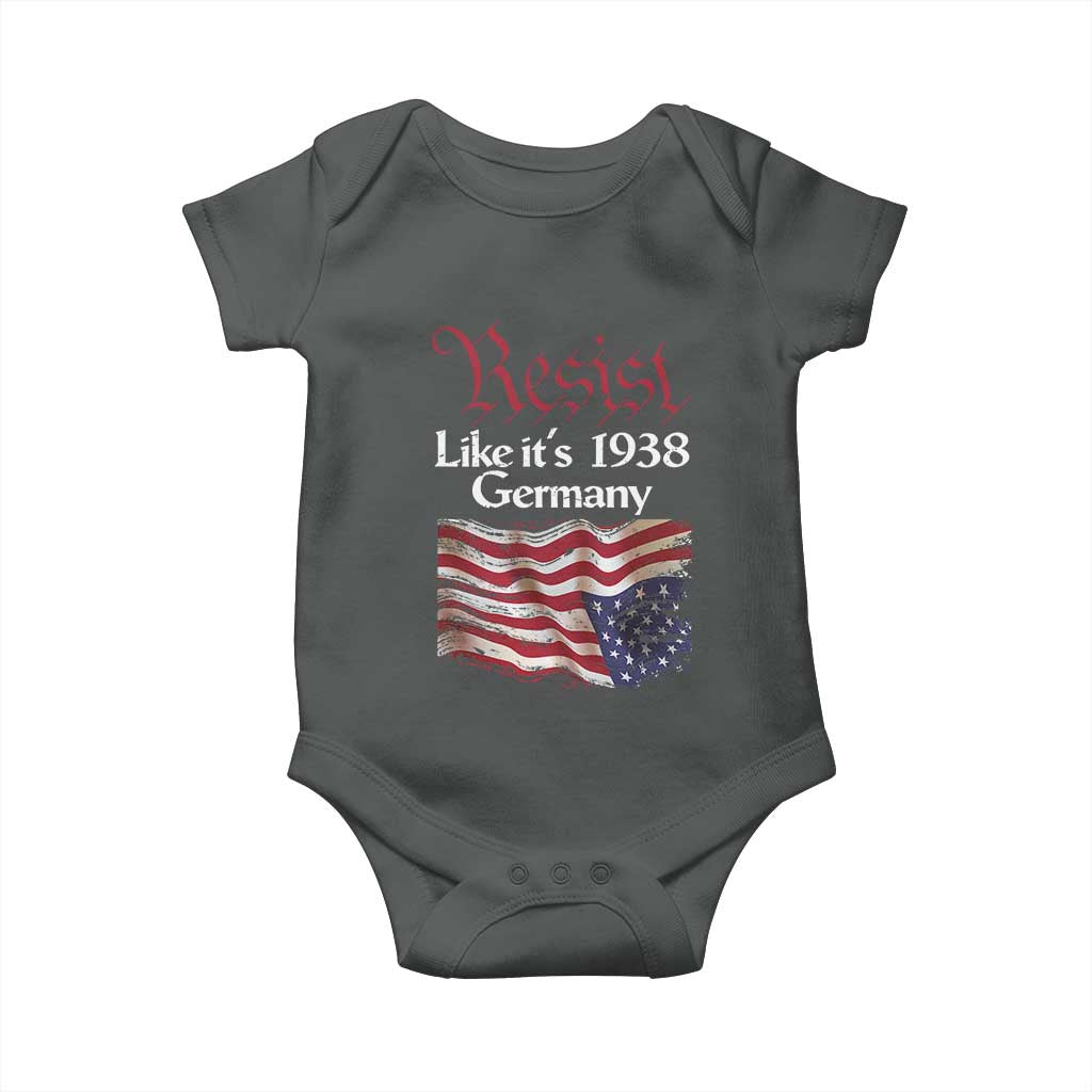 American Flag Resist Baby Onesie Like It's 1938 Germany