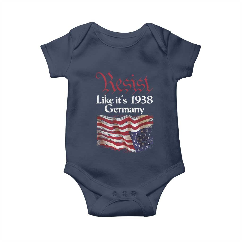 American Flag Resist Baby Onesie Like It's 1938 Germany