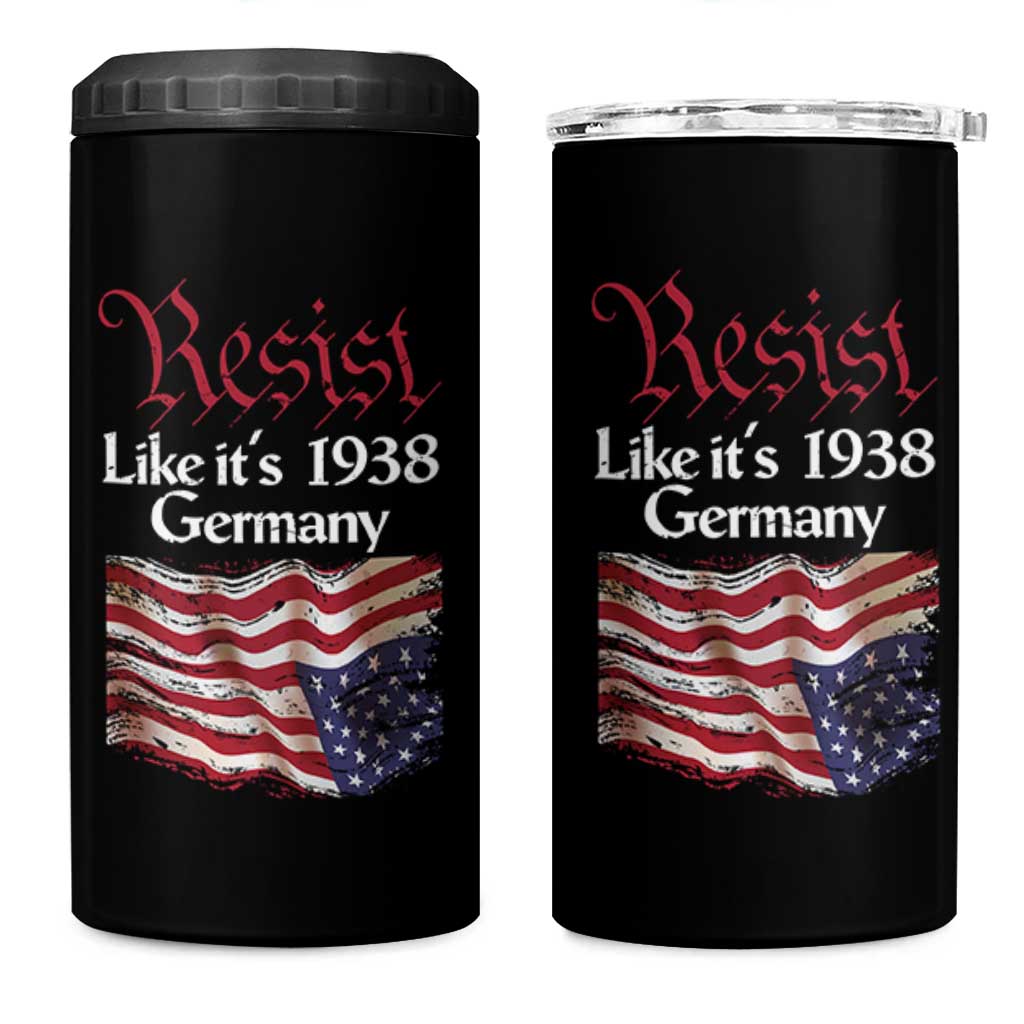 American Flag Resist 4 in 1 Can Cooler Tumbler Like It's 1938 Germany