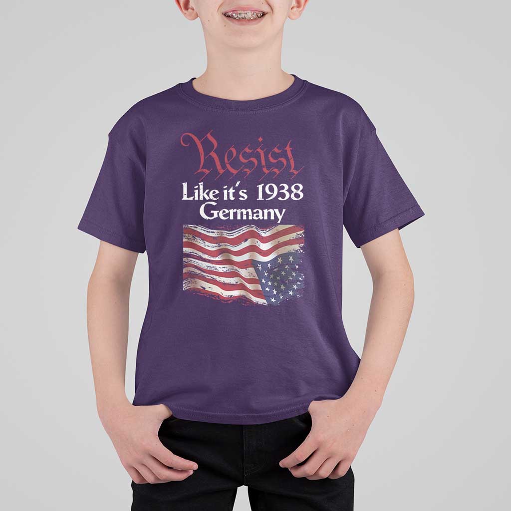 American Flag Resist T Shirt For Kid Like It's 1938 Germany