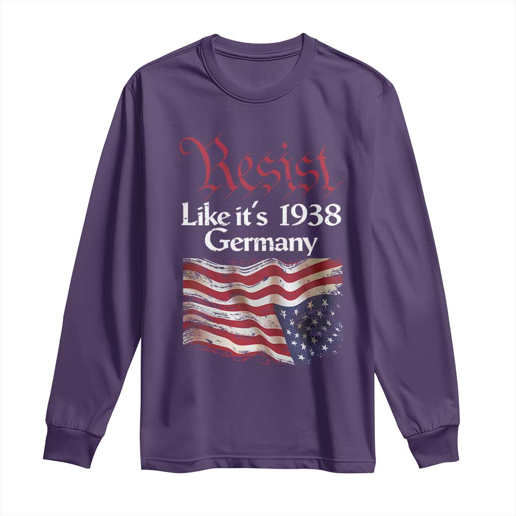 American Flag Resist Long Sleeve Shirt Like It's 1938 Germany