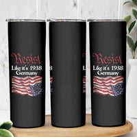 American Flag Resist Skinny Tumbler Like It's 1938 Germany