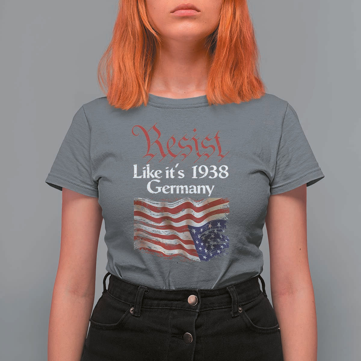 American Flag Resist T Shirt For Women Like It's 1938 Germany