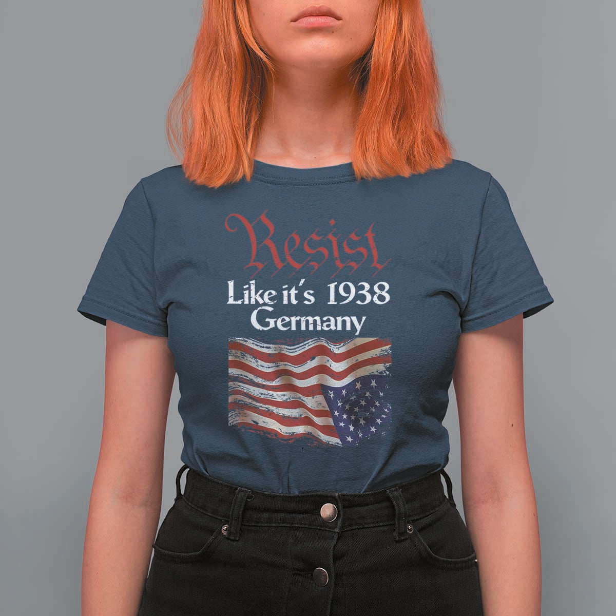 American Flag Resist T Shirt For Women Like It's 1938 Germany