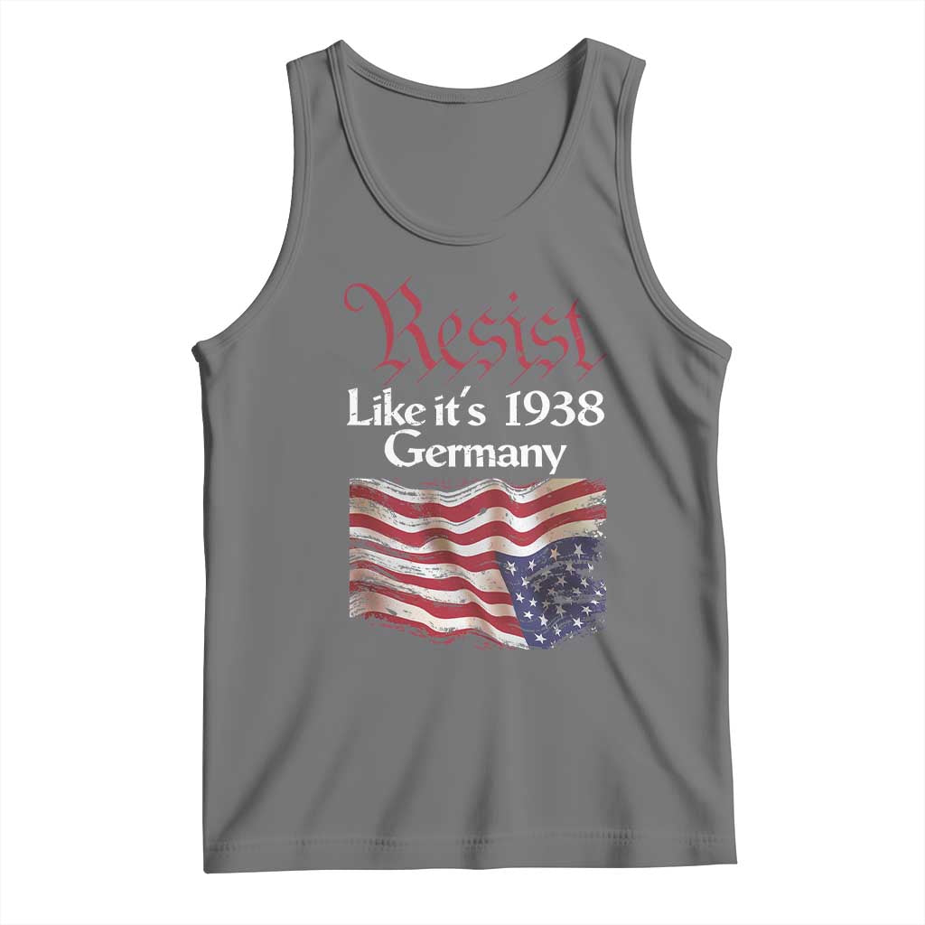 American Flag Resist Tank Top Like It's 1938 Germany