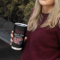 American Flag Resist Tumbler Cup Like It's 1938 Germany