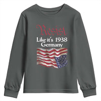 American Flag Resist Youth Sweatshirt Like It's 1938 Germany
