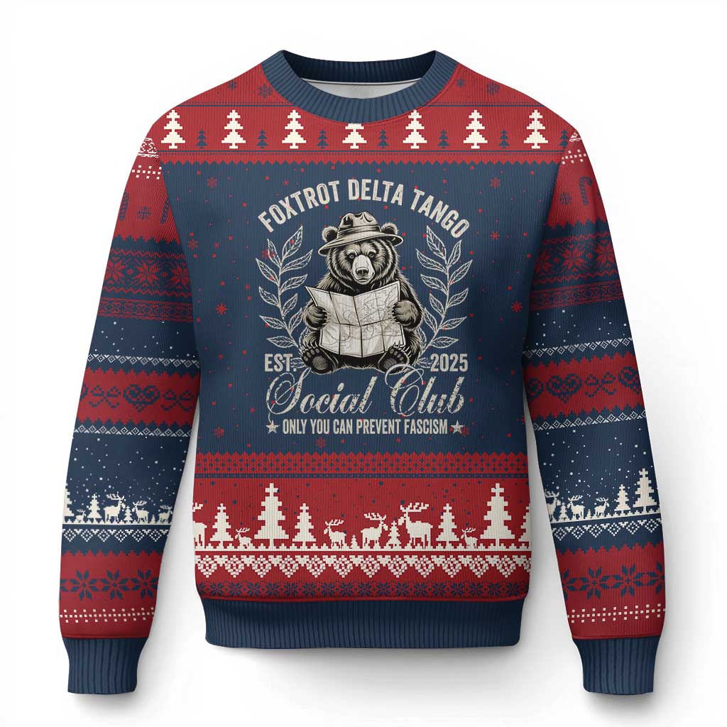 Foxtrot Delta Tango FDT Social Club Ugly Christmas Sweater Only You Can Prevent Fascism Retro Bear - Wonder Print Shop