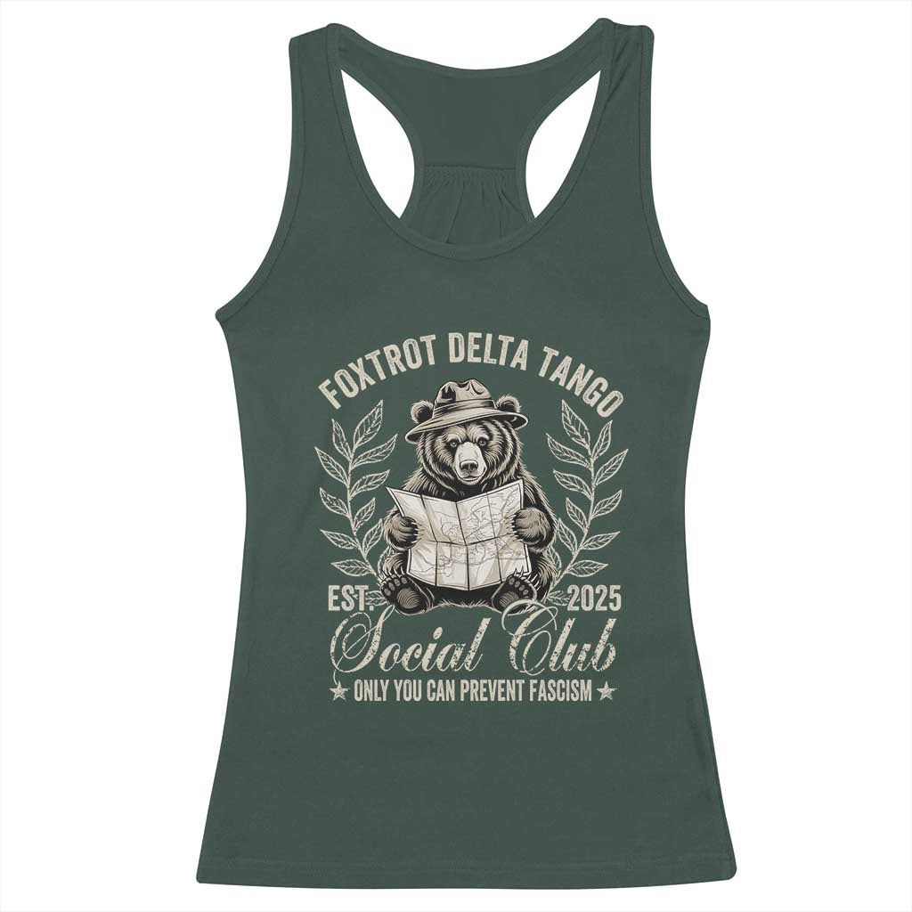 Foxtrot Delta Tango FDT Social Club Racerback Tank Top Only You Can Prevent Fascism Retro Bear