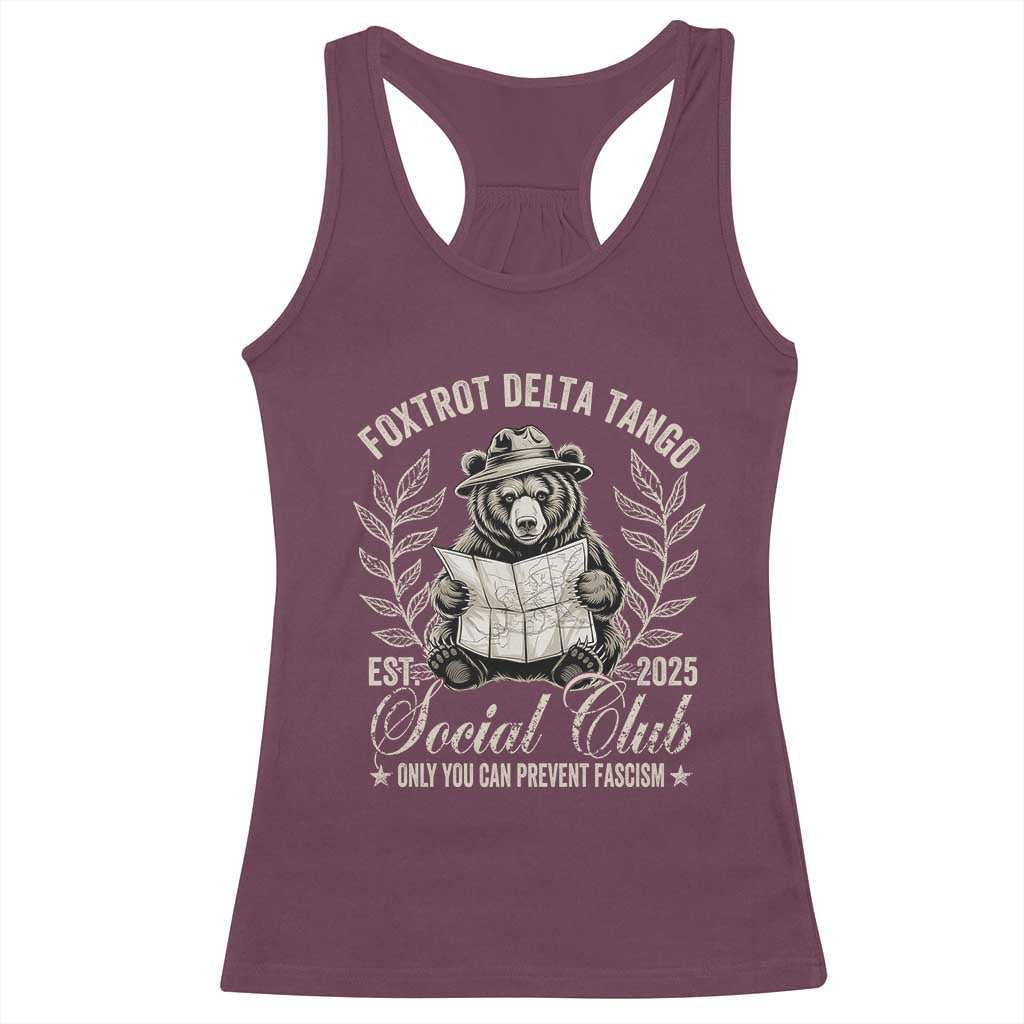 Foxtrot Delta Tango FDT Social Club Racerback Tank Top Only You Can Prevent Fascism Retro Bear