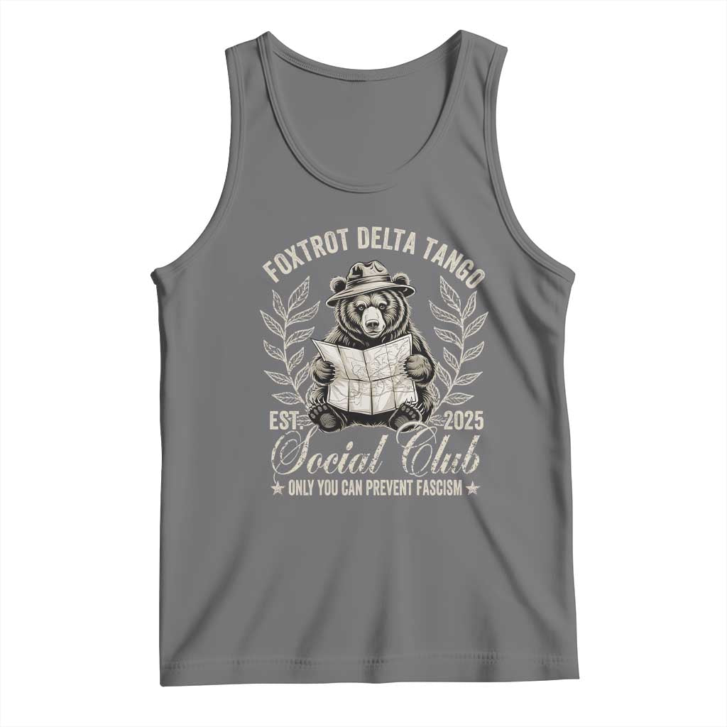 Foxtrot Delta Tango FDT Social Club Tank Top Only You Can Prevent Fascism Retro Bear