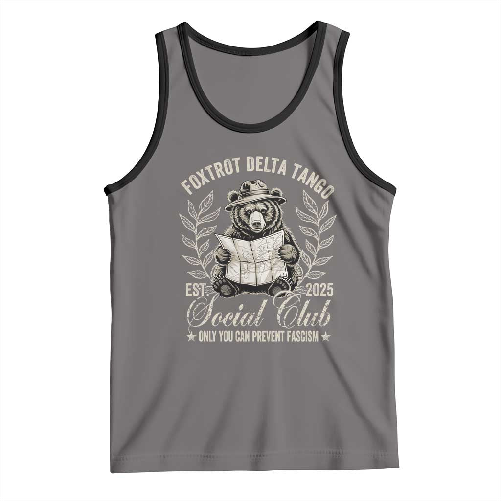Foxtrot Delta Tango FDT Social Club Tank Top Only You Can Prevent Fascism Retro Bear
