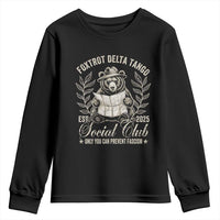 Foxtrot Delta Tango FDT Social Club Youth Sweatshirt Only You Can Prevent Fascism Retro Bear