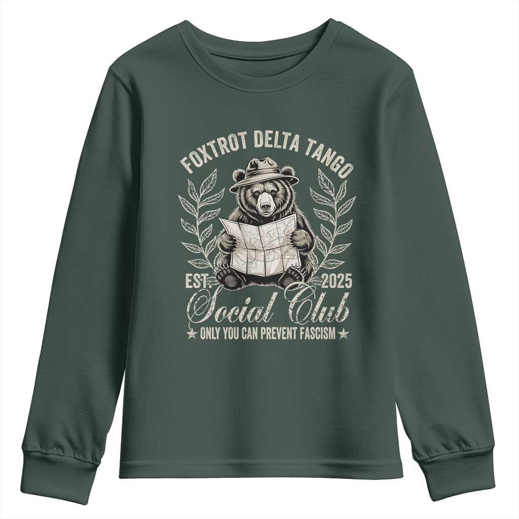Foxtrot Delta Tango FDT Social Club Youth Sweatshirt Only You Can Prevent Fascism Retro Bear