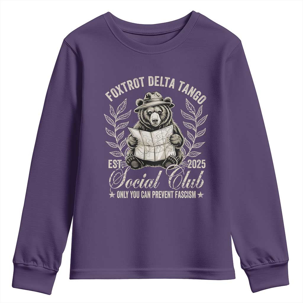 Foxtrot Delta Tango FDT Social Club Youth Sweatshirt Only You Can Prevent Fascism Retro Bear