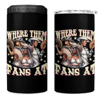 Melanin Cowgirls 4 in 1 Can Cooler Tumbler Where Them Fans At Country Life Women Girls