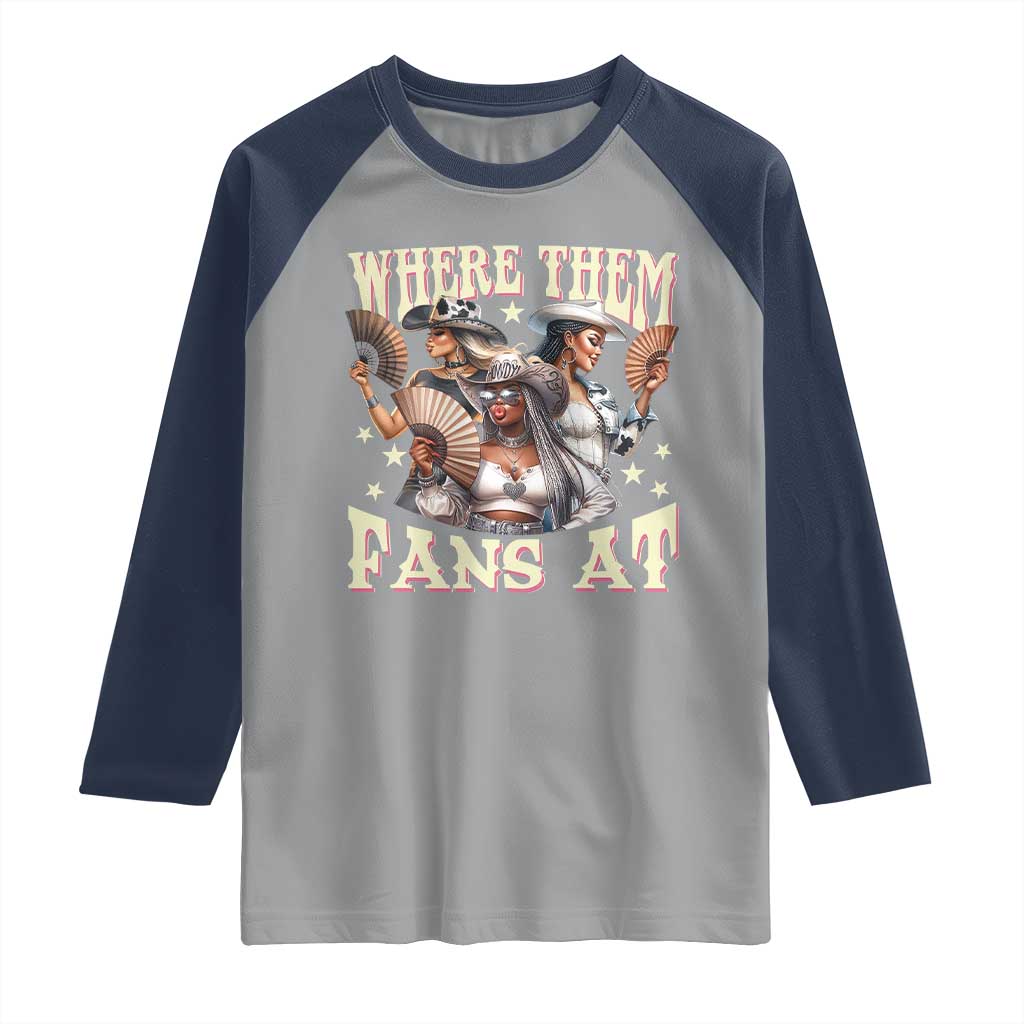 Melanin Cowgirls Raglan Shirt Where Them Fans At Country Life Women Girls