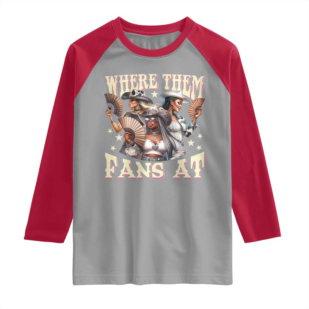 Melanin Cowgirls Raglan Shirt Where Them Fans At Country Life Women Girls