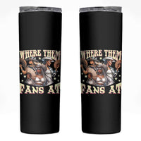 Melanin Cowgirls Skinny Tumbler Where Them Fans At Country Life Women Girls
