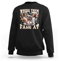 Melanin Cowgirls Sweatshirt Where Them Fans At Country Life Women Girls