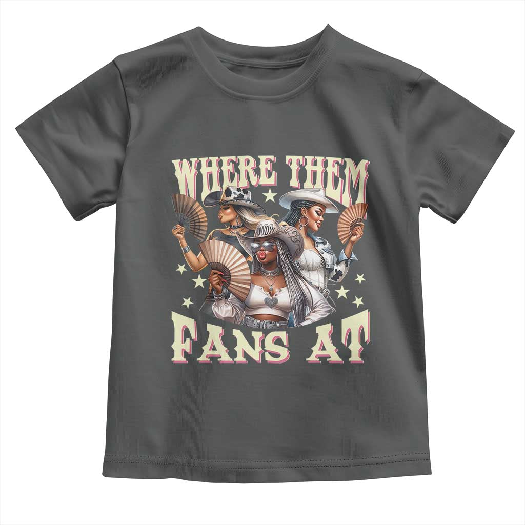 Melanin Cowgirls Toddler T Shirt Where Them Fans At Country Life Women Girls