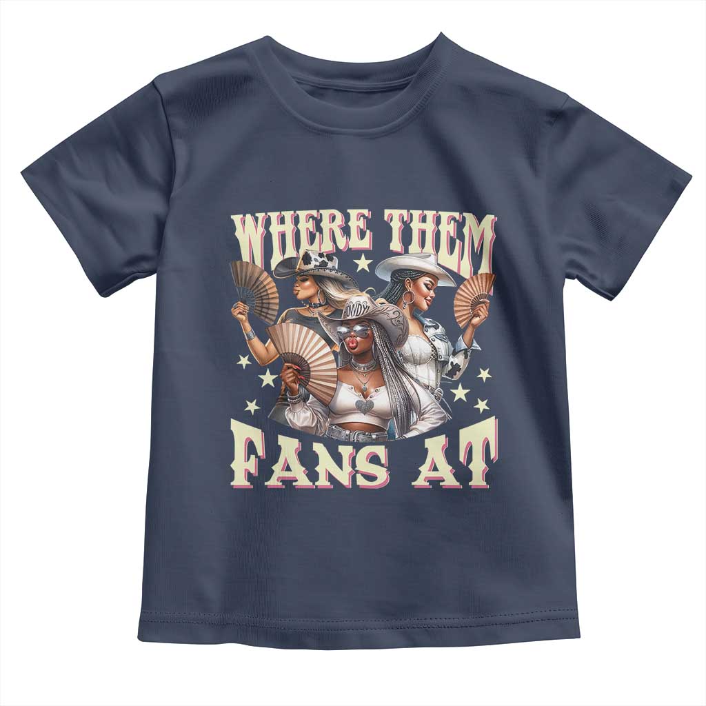 Melanin Cowgirls Toddler T Shirt Where Them Fans At Country Life Women Girls