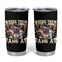 Melanin Cowgirls Tumbler Cup Where Them Fans At Country Life Women Girls
