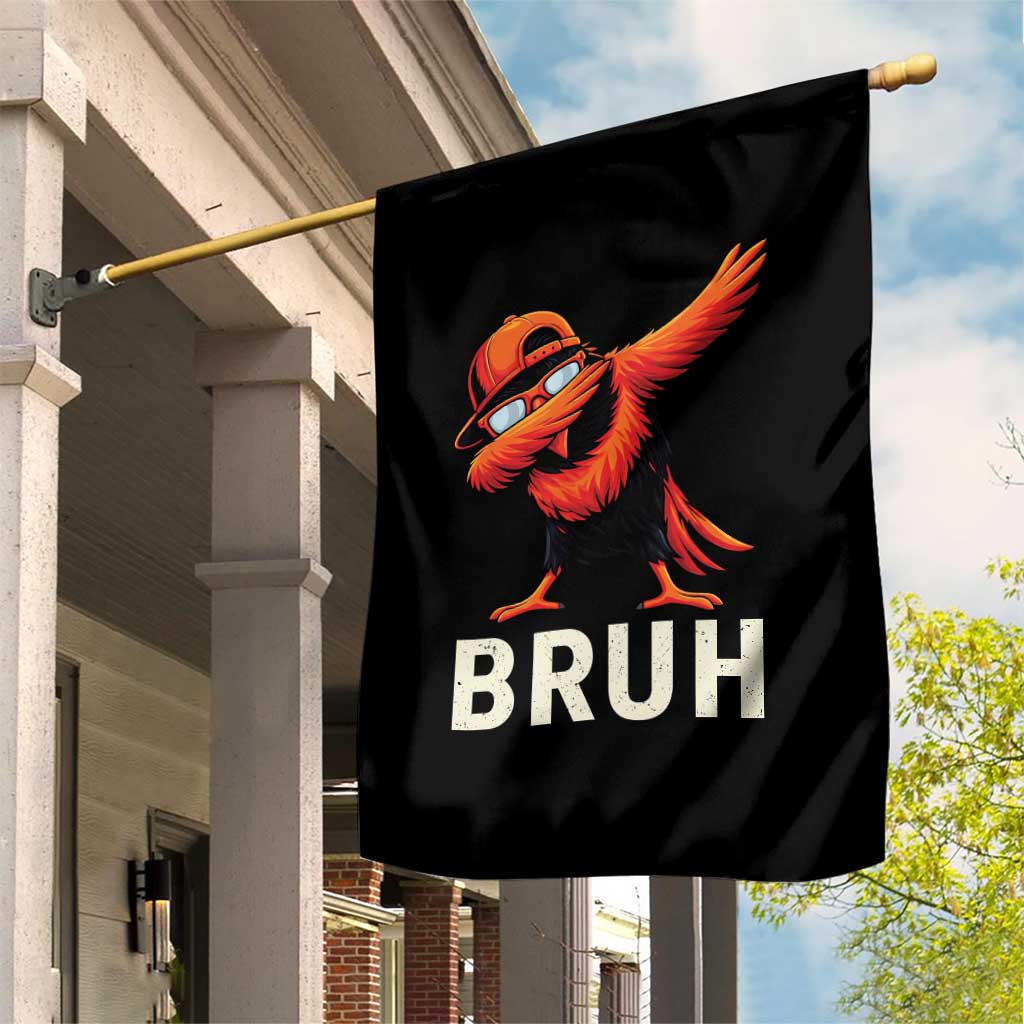 Funny Dabbing Oriole Bird Bruh Garden Flag Cool Game Day Sports Fan